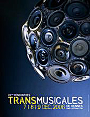 Trans Musicales de Rennes, 28e Edition, tour 2006, France